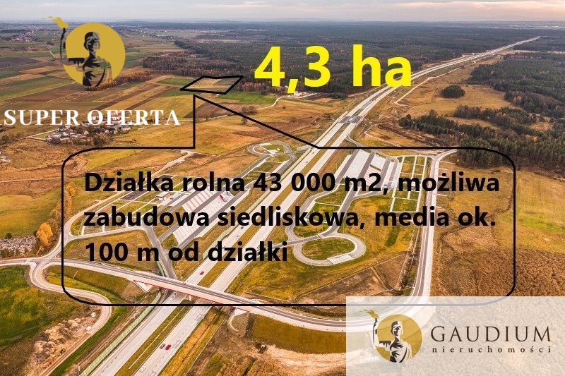 4,3 hektara przy autostradzie ! - zdjęcie 1