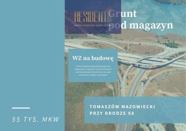 GRUNT POD MAGAZYN PRZY TRASIE S8