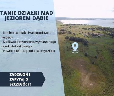 Tanie działki nad Jeziorem Dąbie.